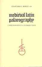 Medieval Latin palaeography : a bibliographical introduction